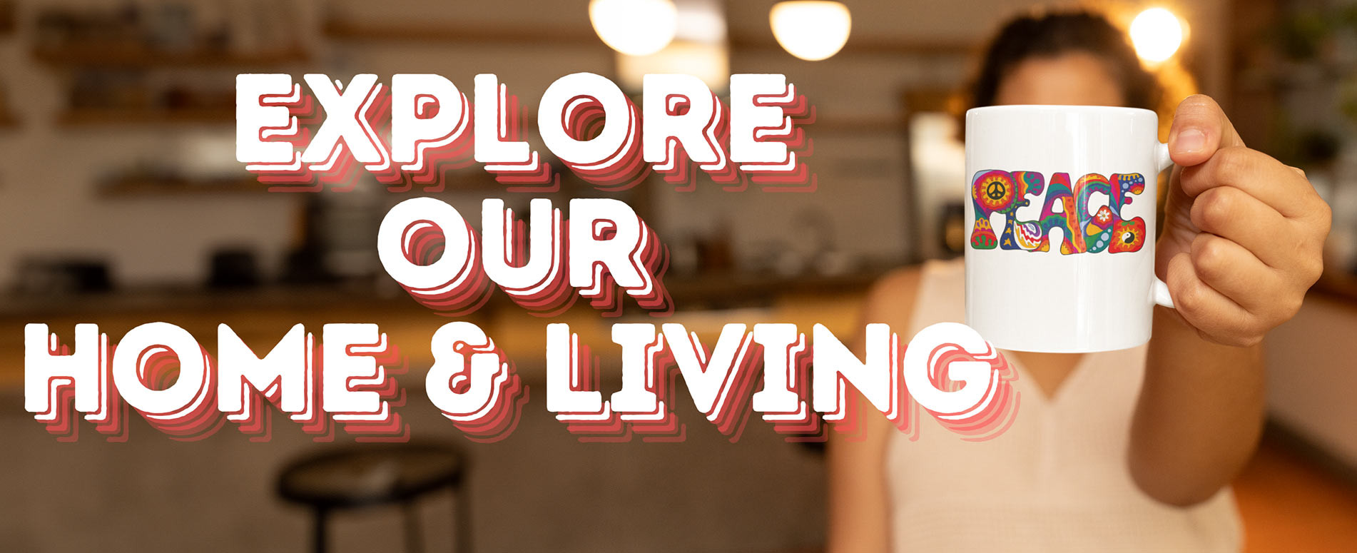 Home and living products